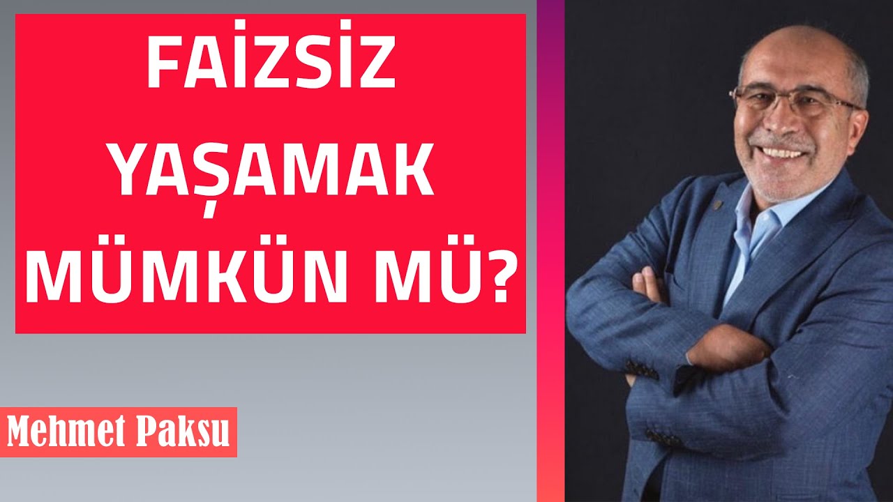 Mehmet Paksu - FAİZ NEDEN HARAMDIR?