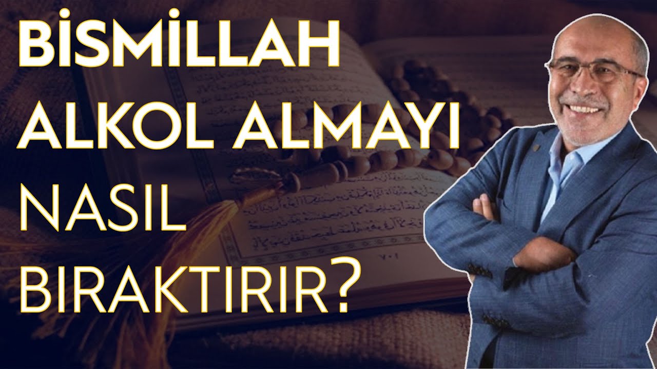 Mehmet Paksu - BİSMİLLAH ALKOL ALMAYI NASIL BIRAKTIRIR?