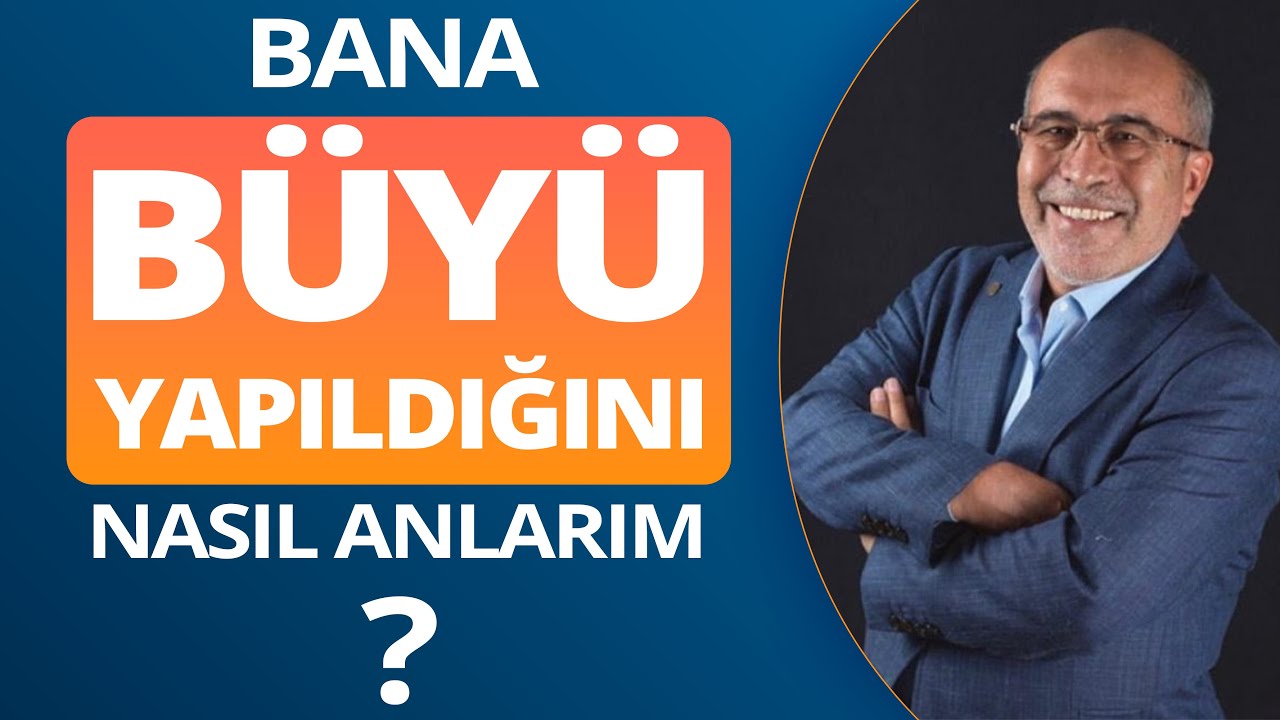 Mehmet Paksu - KENDİMİ VE SEVDİKLERİMİ BÜYÜDEN NASIL KORURUM?