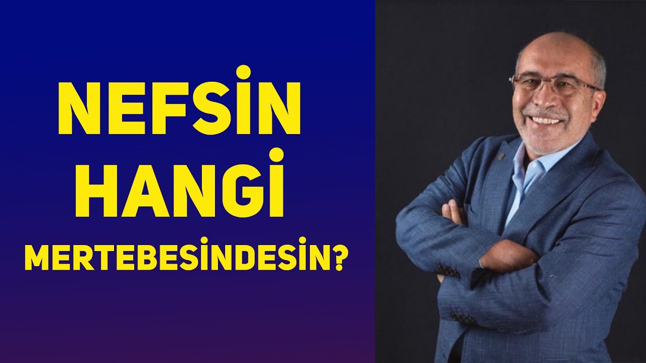 Mehmet Paksu - NEFSİN HANGİ MERTEBESİNDESİN?